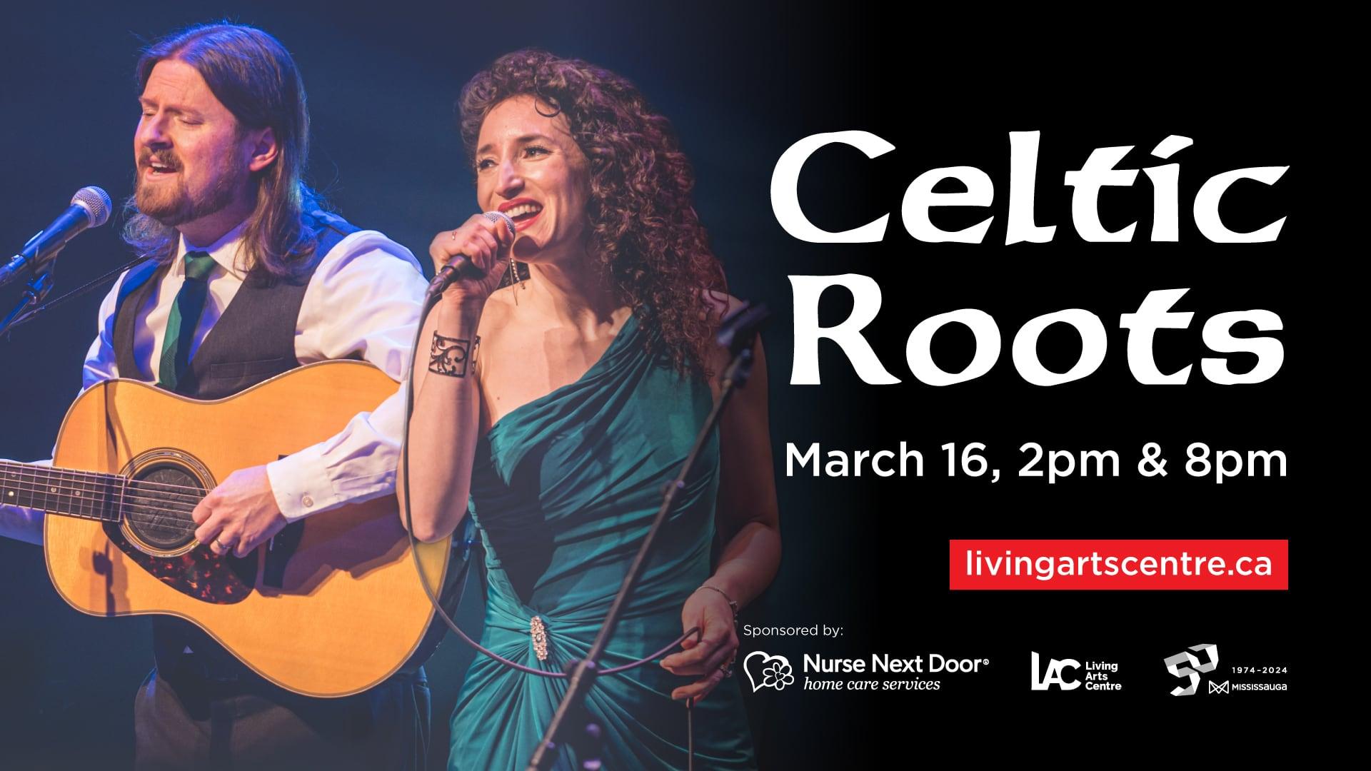 Celtic Roots Back by Popular Demand at the Living Arts Centre